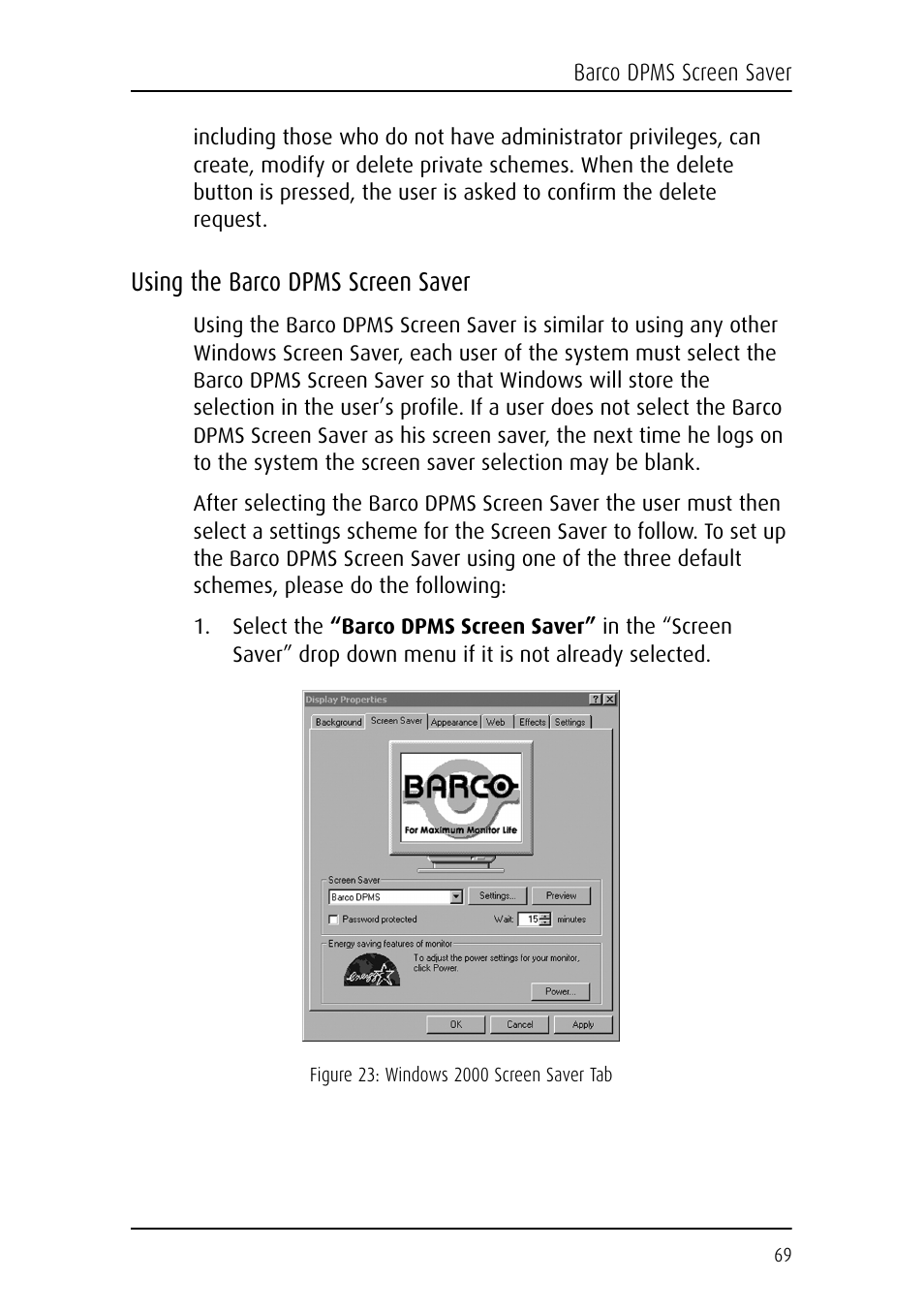 Using the barco dpms screen saver | Barco DICOM THEATER MGP 15 User Manual | Page 69 / 102
