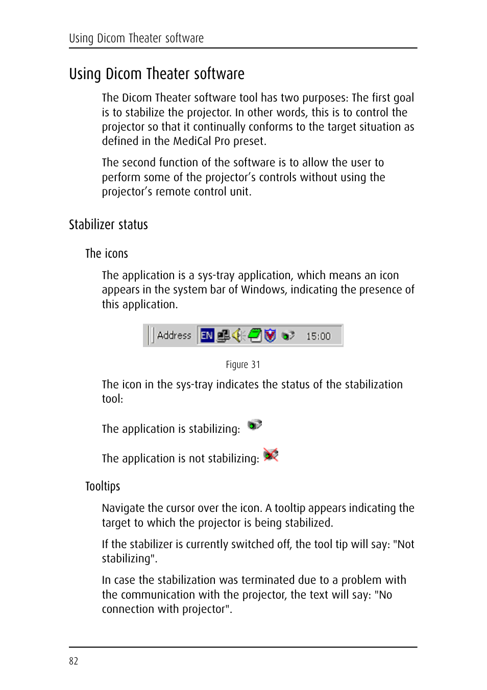 Using dicom theater software, Stabilizer status, The icons | Tooltips, The icons tooltips | Barco DICOM THEATER MGP 15 User Manual | Page 82 / 102