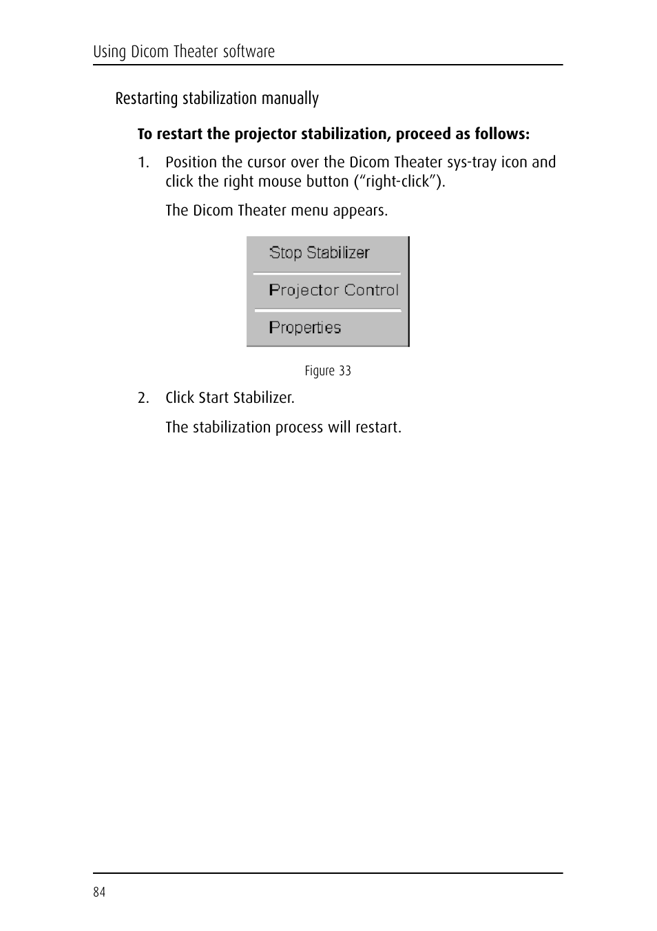 Restarting stabilization manually | Barco DICOM THEATER MGP 15 User Manual | Page 84 / 102