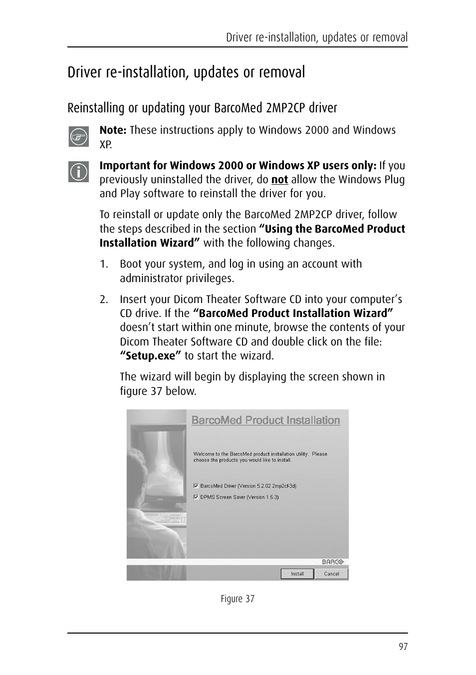 Driver re-installation, updates or removal | Barco DICOM THEATER MGP 15 User Manual | Page 97 / 102
