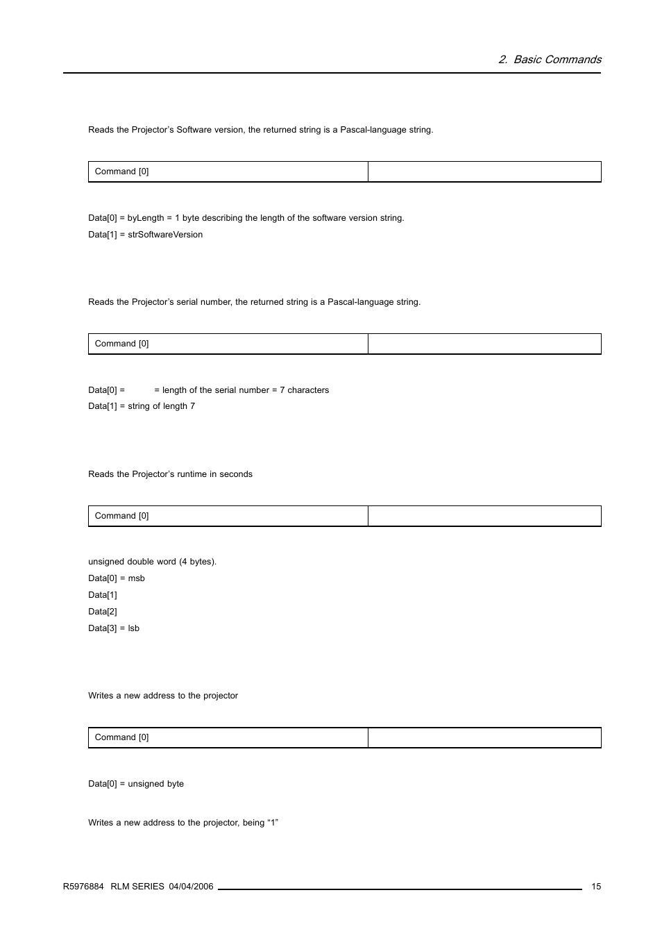 3 projector's software version, read, 4 projector's serial number, read, 5 projector's runtime, read | 6 projector address, write, Projector’s software version, read, Projector’s serial number, read, Projector’s runtime, read, Projector address, write | Barco RS232 User Manual | Page 17 / 171