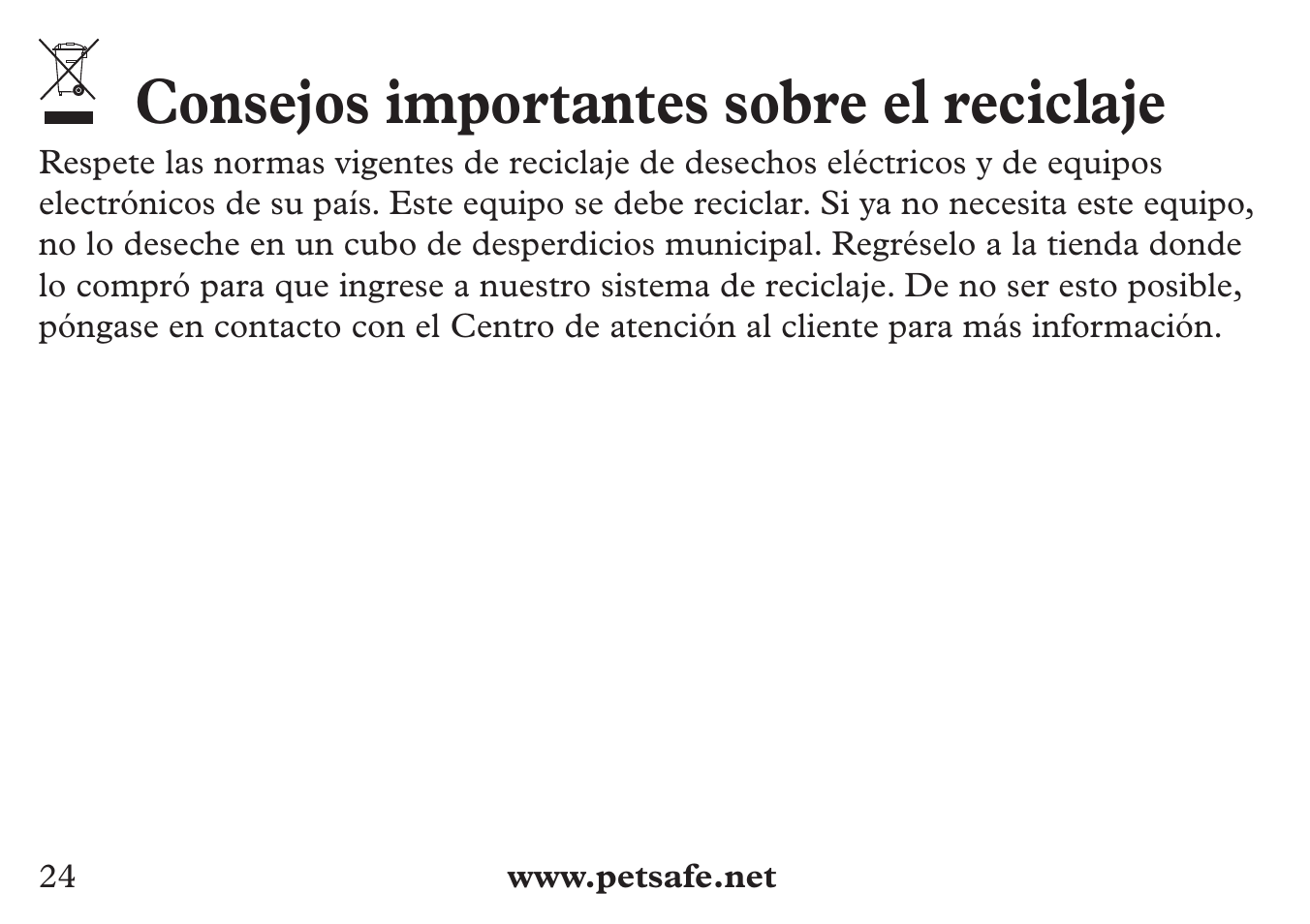 Consejos importantes sobre el reciclaje | Petsafe 250 m Add-A-Dog® Extra Receiver Collar User Manual | Page 24 / 36