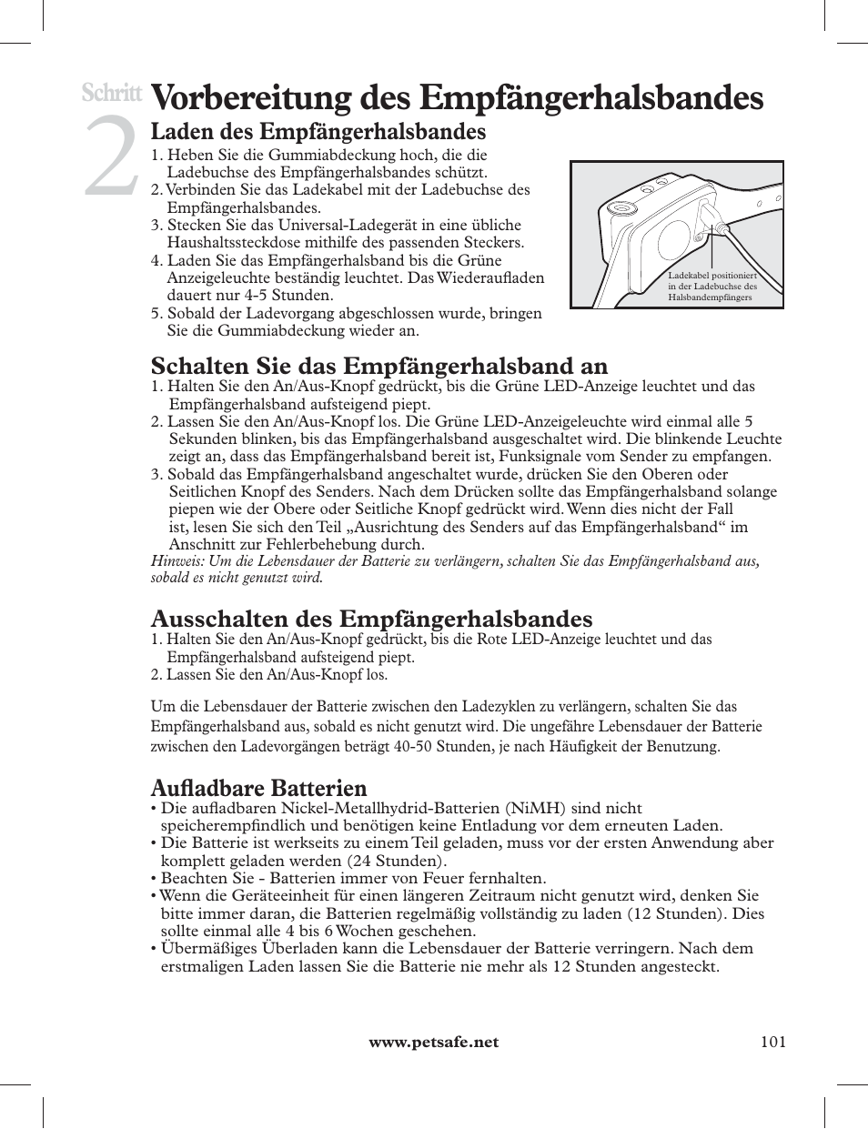 Vorbereitung des empfängerhalsbandes, Schritt, Laden des empfängerhalsbandes | Schalten sie das empfängerhalsband an, Ausschalten des empfängerhalsbandes, Aufl adbare batterien | Petsafe 275 m Deluxe Remote Spray Trainer User Manual | Page 101 / 116