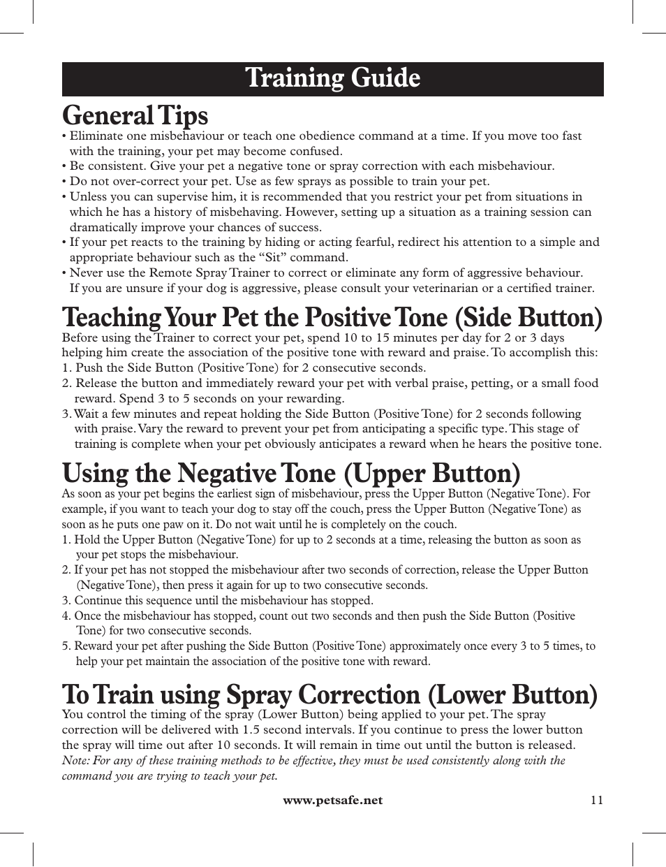 Training guide general tips, Teaching your pet the positive tone (side button), Using the negative tone (upper button) | Petsafe 275 m Deluxe Remote Spray Trainer User Manual | Page 11 / 116