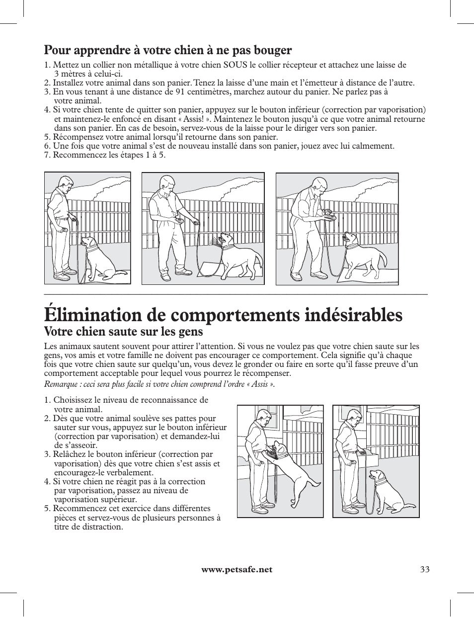 Élimination de comportements indésirables, Pour apprendre à votre chien à ne pas bouger, Votre chien saute sur les gens | Petsafe 275 m Deluxe Remote Spray Trainer User Manual | Page 33 / 116