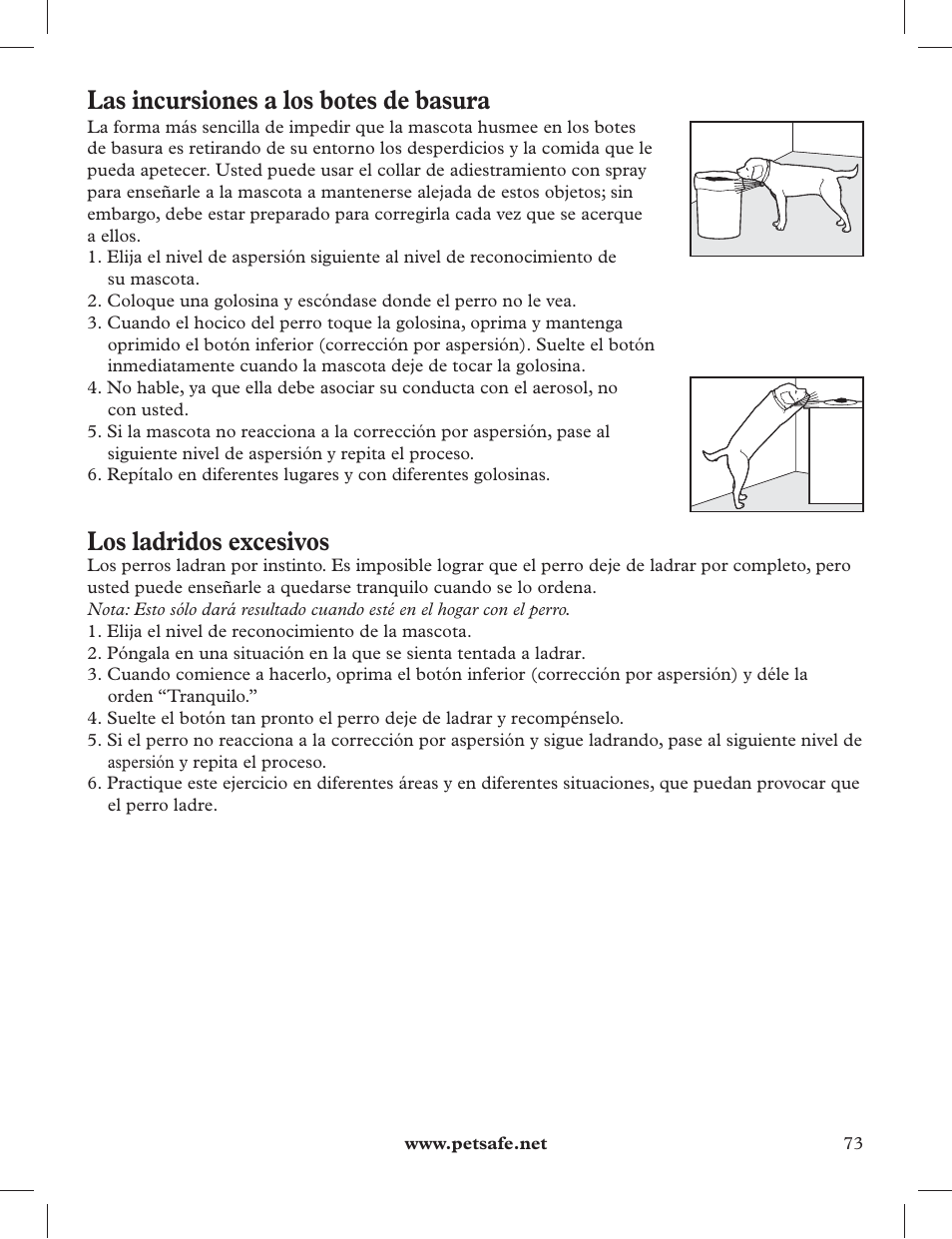 Las incursiones a los botes de basura, Los ladridos excesivos | Petsafe 275 m Deluxe Remote Spray Trainer User Manual | Page 73 / 116
