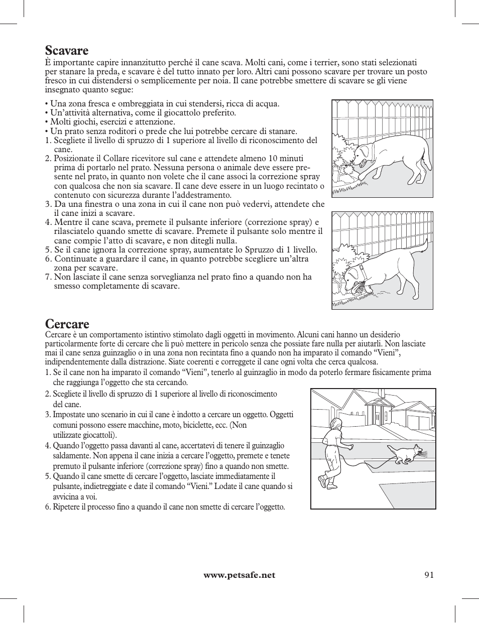 Scavare, Cercare | Petsafe 275 m Deluxe Remote Spray Trainer User Manual | Page 91 / 116