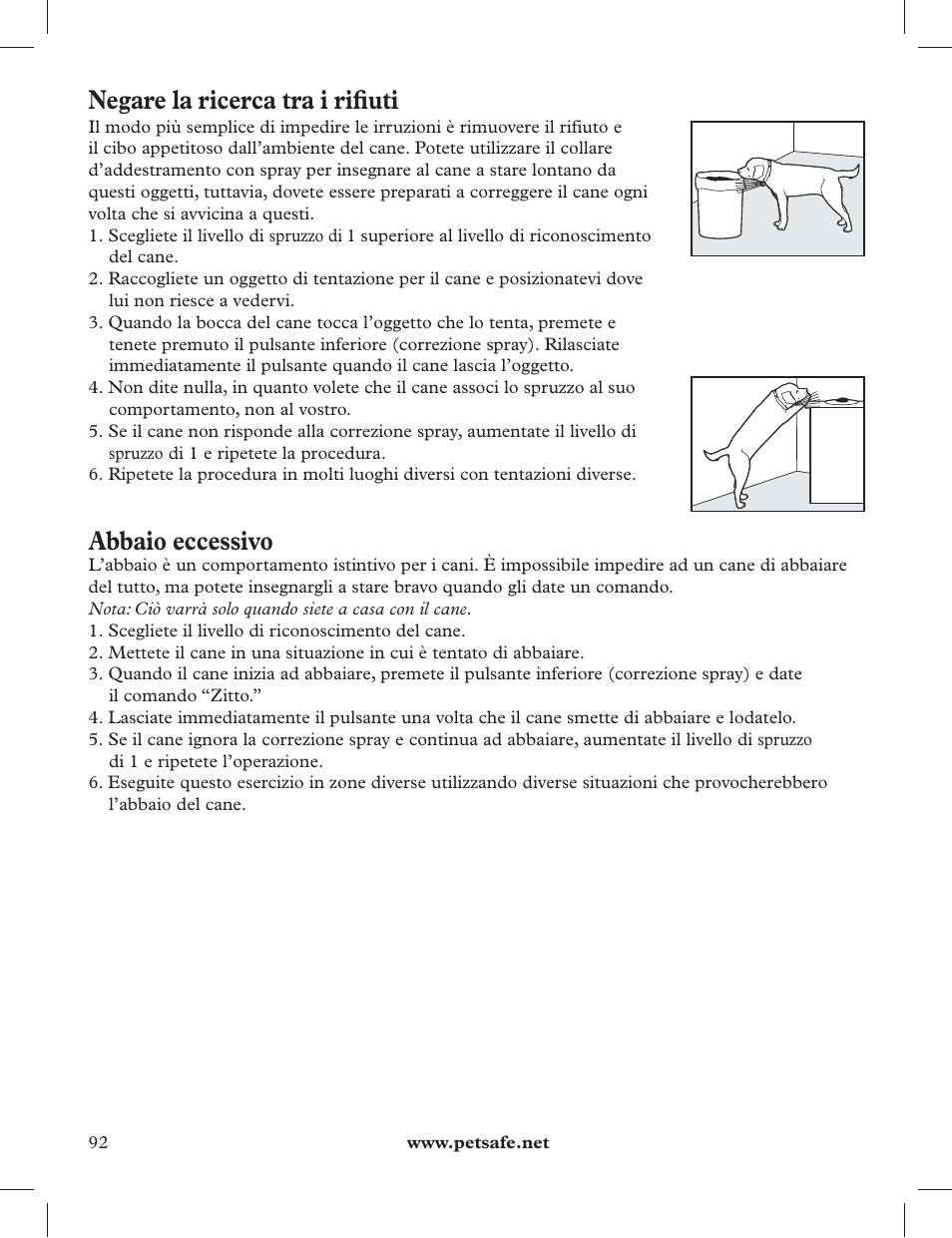 Negare la ricerca tra i rifi uti, Abbaio eccessivo | Petsafe 275 m Deluxe Remote Spray Trainer User Manual | Page 92 / 116