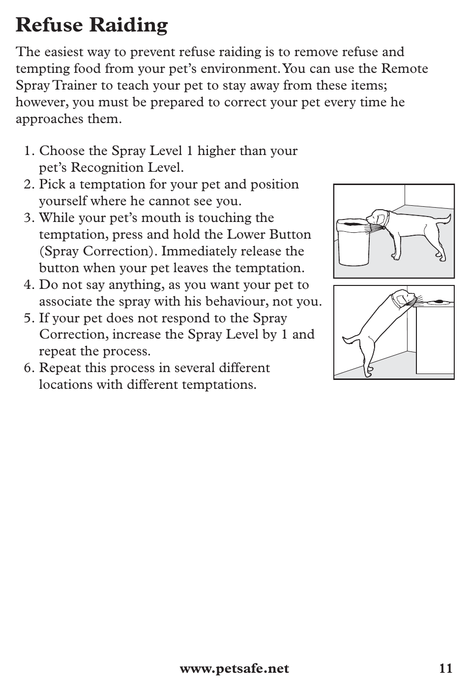 Refuse raiding | Petsafe SPT-85 Spray Commander™, 85 m Basic Remote Spray Trainer User Manual | Page 11 / 12