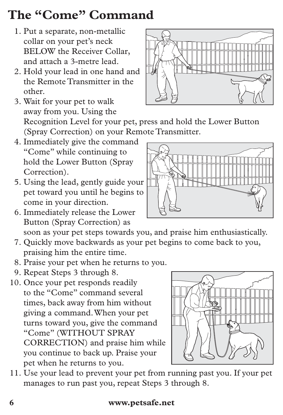 The “come” command | Petsafe SPT-85 Spray Commander™, 85 m Basic Remote Spray Trainer User Manual | Page 6 / 12