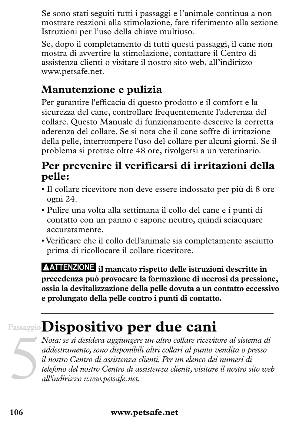 Dispositivo per due cani | Petsafe 350 m Little Dog Deluxe Remote Trainer User Manual | Page 106 / 164