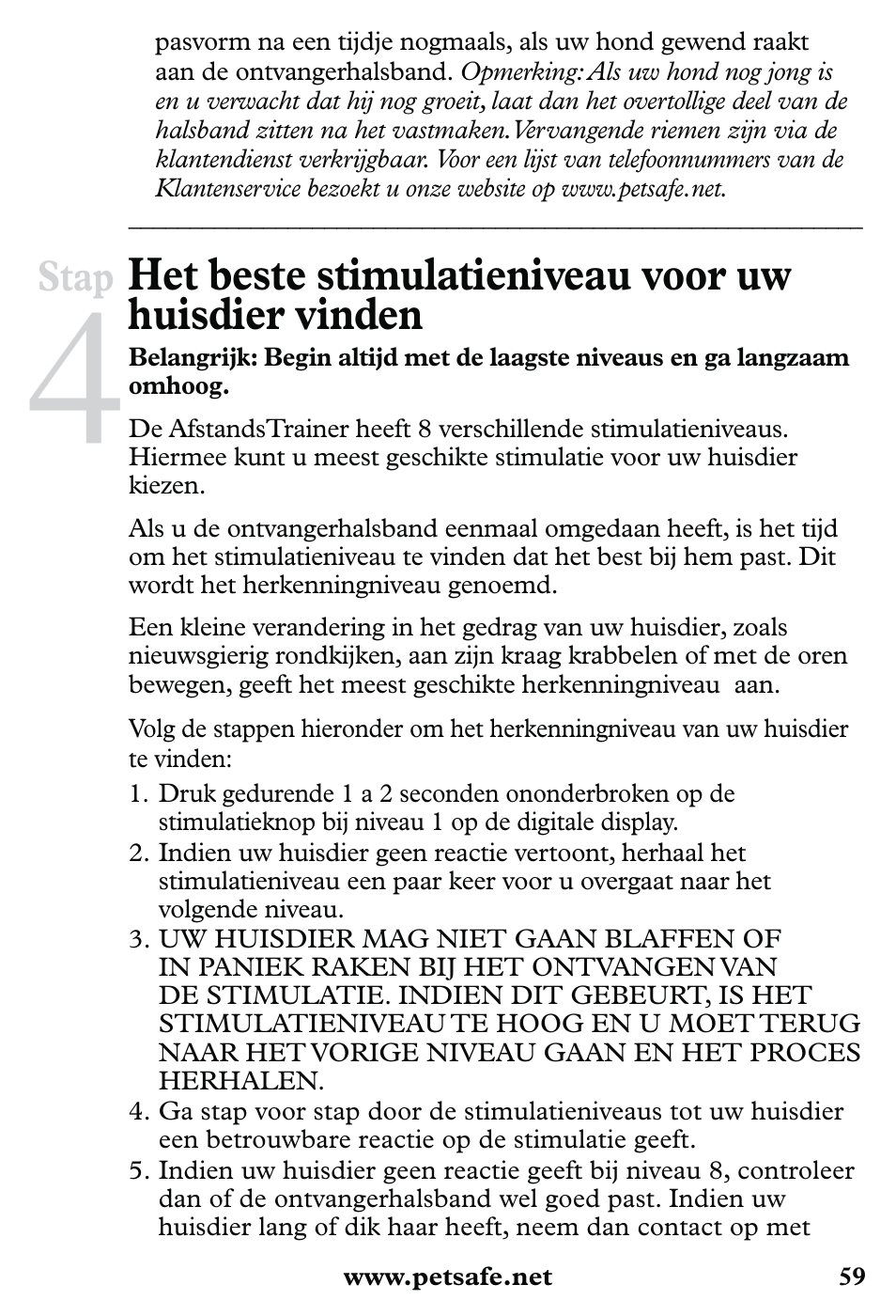 Het beste stimulatieniveau voor uw huisdier vinden, Stap | Petsafe 350 m Little Dog Deluxe Remote Trainer User Manual | Page 59 / 164