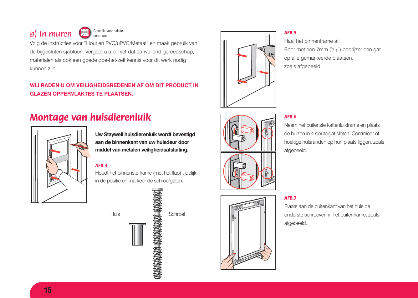 Montage van huisdierenluik, B) in muren | Petsafe Aluminium Pet Door User Manual | Page 16 / 40