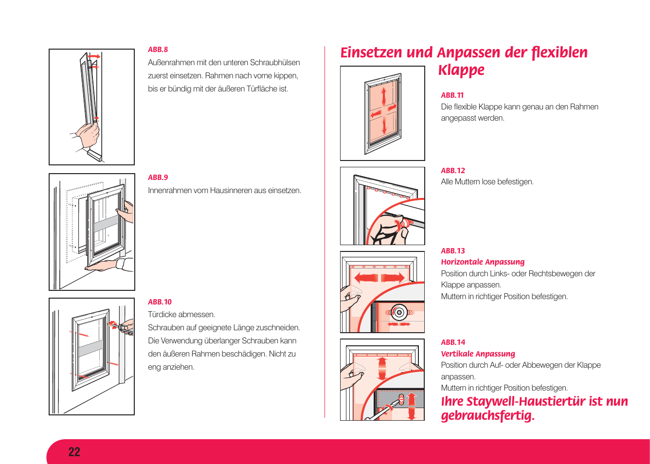 Einsetzen und anpassen der ﬂ exiblen klappe, Ihre staywell-haustiertür ist nun gebrauchsfertig | Petsafe Aluminium Pet Door User Manual | Page 23 / 40