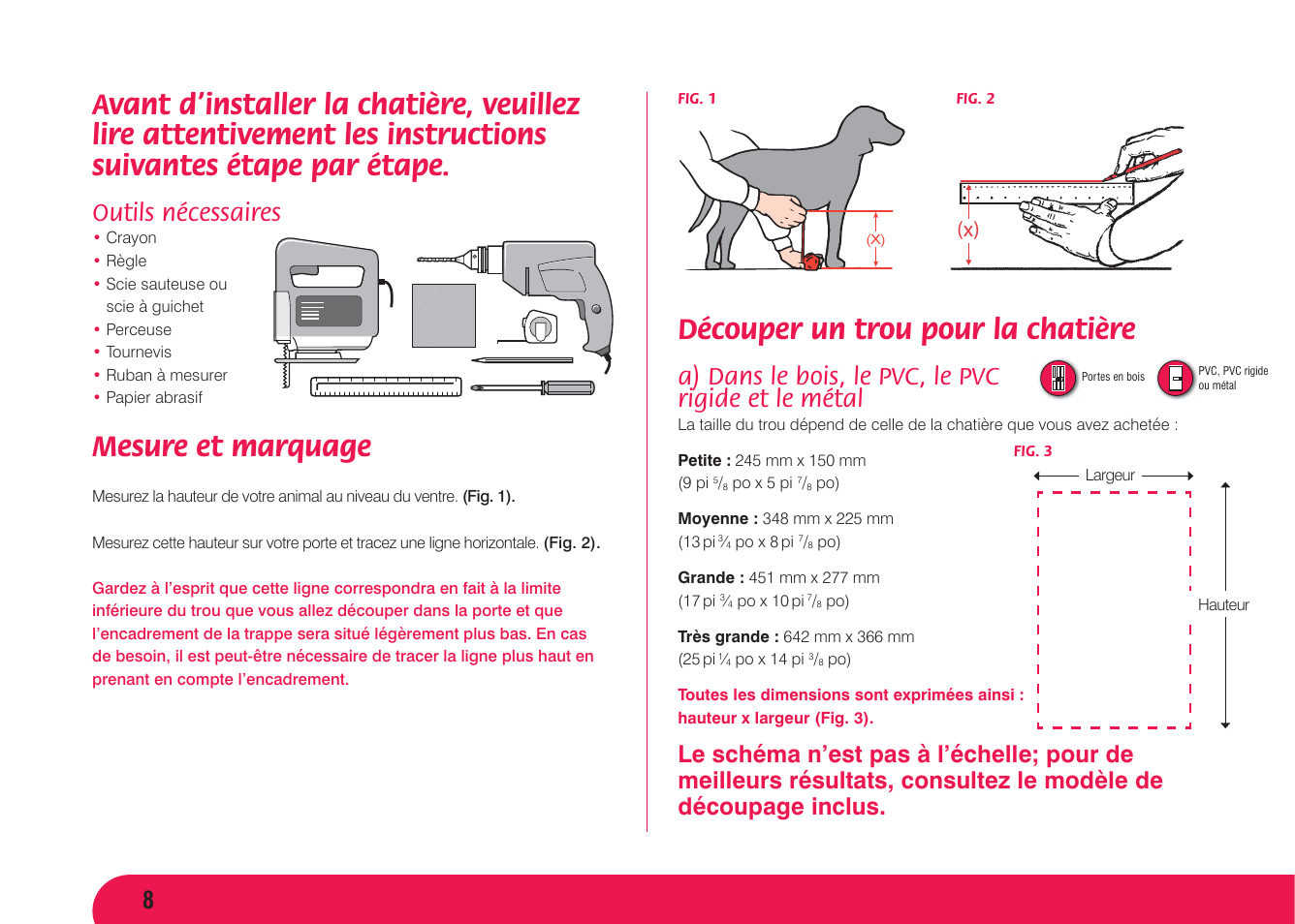 Mesure et marquage, Découper un trou pour la chatière, Outils nécessaires | A) dans le bois, le pvc, le pvc rigide et le métal | Petsafe Aluminium Pet Door User Manual | Page 9 / 40