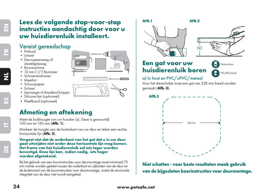 Afmeting en aftekening, Een gat voor uw huisdierenluik boren, En fr es nl it de | Vereist gereedschap | Petsafe Big Cat/Small Dog Pet Door User Manual | Page 24 / 64