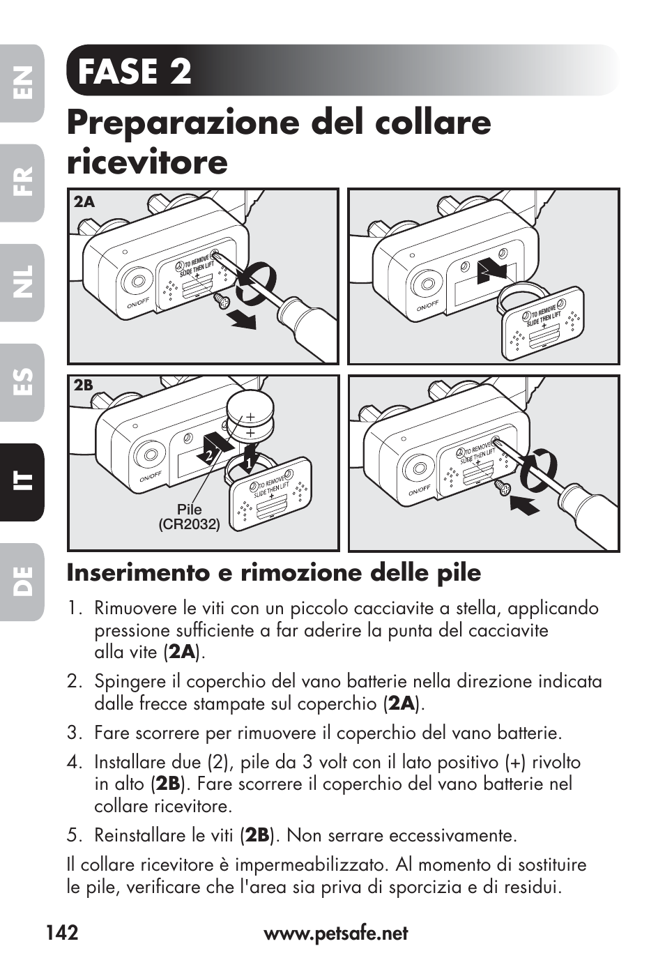 Fase 2 preparazione del collare ricevitore, Fr en es nl it de, Inserimento e rimozione delle pile | Petsafe Big Dog Remote Trainer User Manual | Page 142 / 200