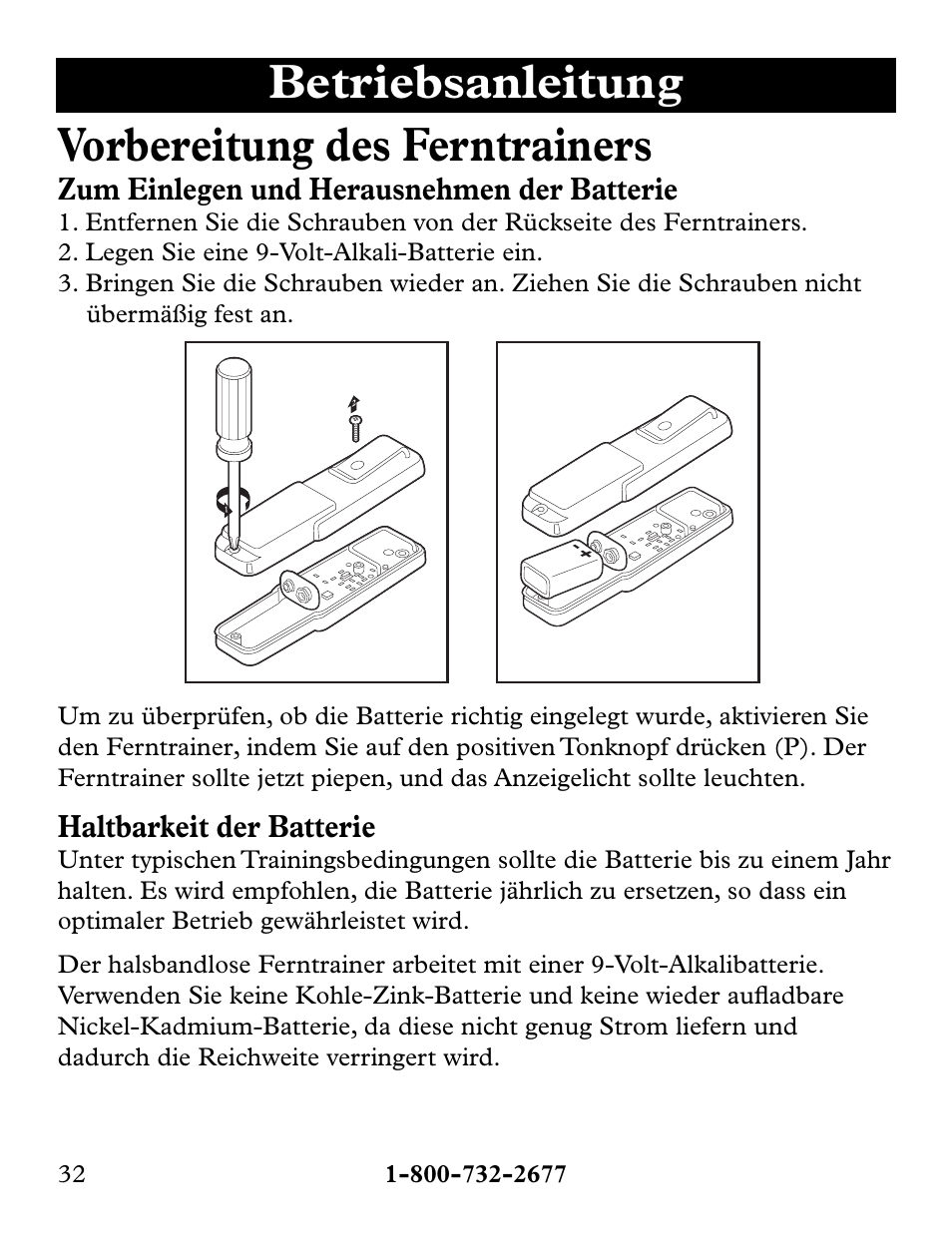 Betriebsanleitung vorbereitung des ferntrainers, Zum einlegen und herausnehmen der batterie, Haltbarkeit der batterie | Petsafe Collarless Remote Trainer User Manual | Page 32 / 88