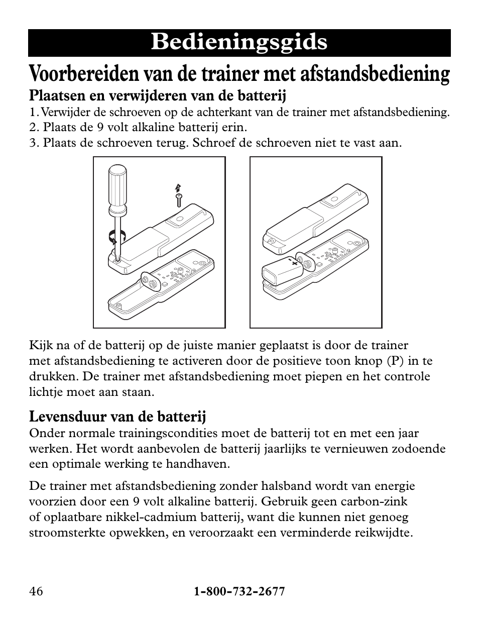 Plaatsen en verwijderen van de batterij, Levensduur van de batterij | Petsafe Collarless Remote Trainer User Manual | Page 46 / 88