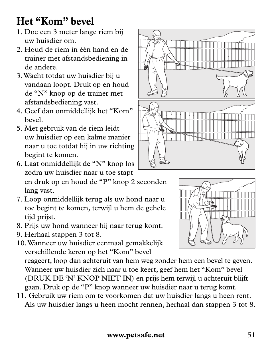 Het “kom” bevel | Petsafe Collarless Remote Trainer User Manual | Page 51 / 88