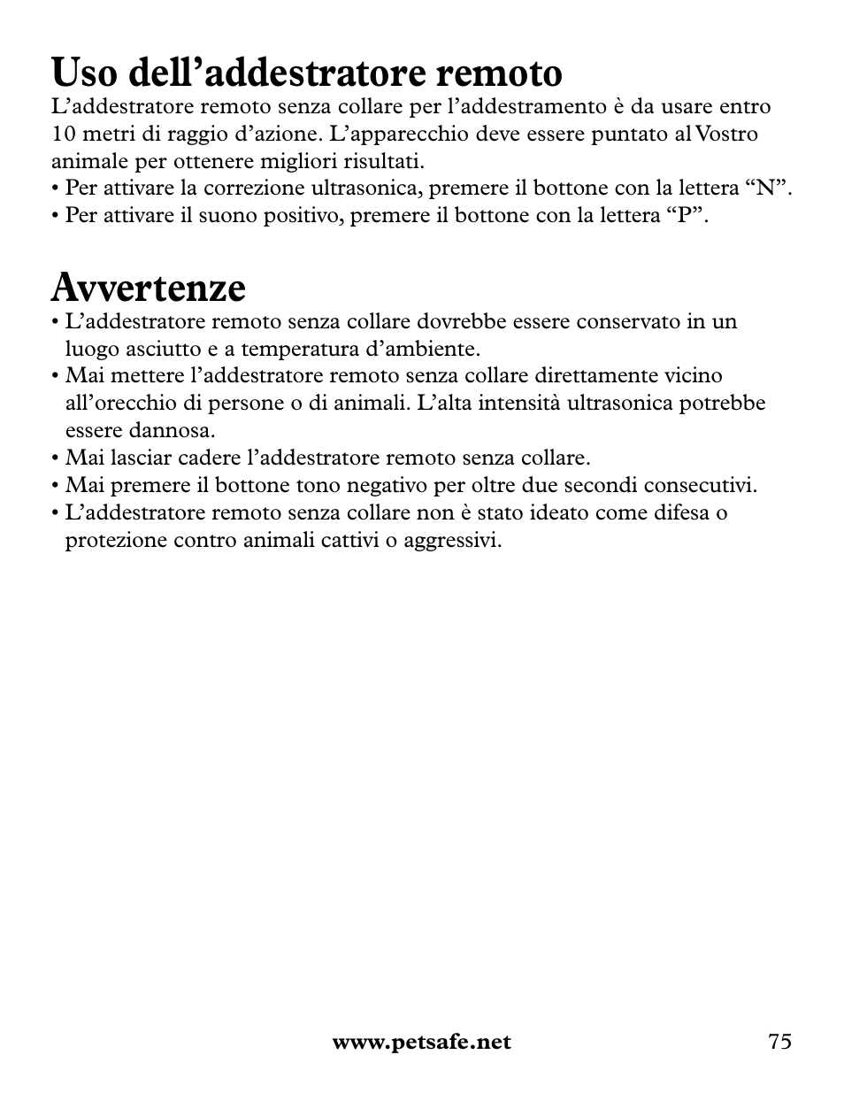 Uso dell’addestratore remoto, Avvertenze | Petsafe Collarless Remote Trainer User Manual | Page 75 / 88
