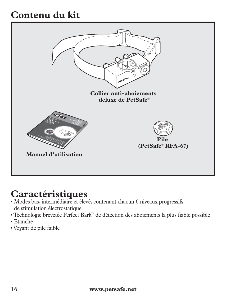 Contenu du kit, Caractéristiques, Manuel d’utilisation pile (petsafe | Rfa-67) collier anti-aboiements deluxe de petsafe | Petsafe Deluxe Bark Control User Manual | Page 16 / 96