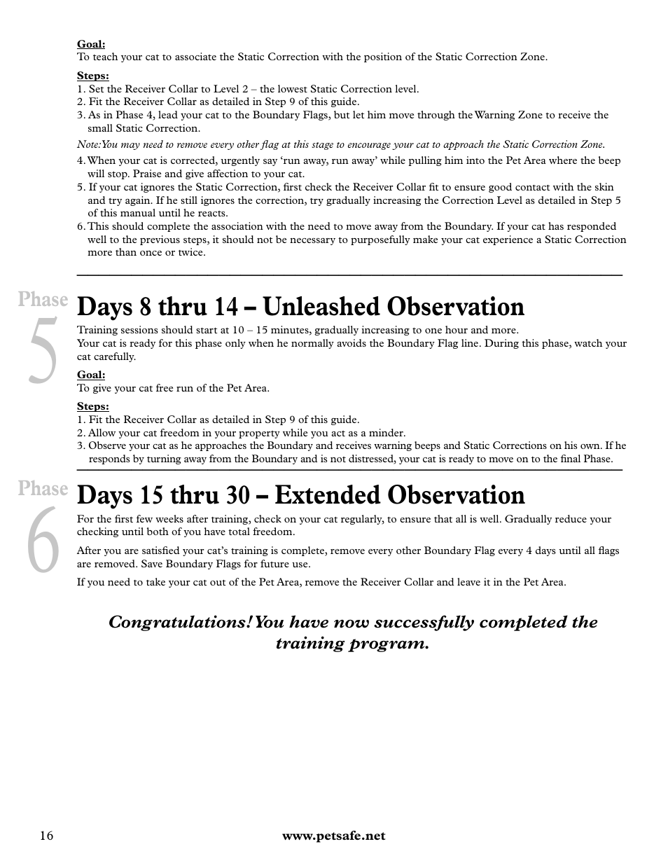 Days 8 thru 14 – unleashed observation, Days 15 thru 30 – extended observation | Petsafe Deluxe In-Ground Cat Fence™ User Manual | Page 16 / 112