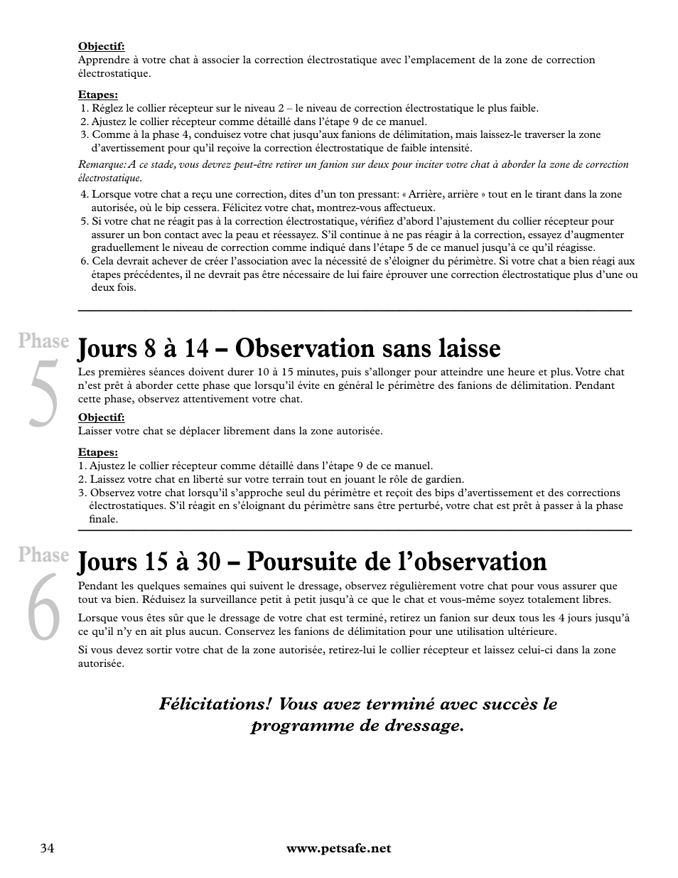 Jours 8 à 14 – observation sans laisse, Jours 15 à 30 – poursuite de l’observation | Petsafe Deluxe In-Ground Cat Fence™ User Manual | Page 34 / 112