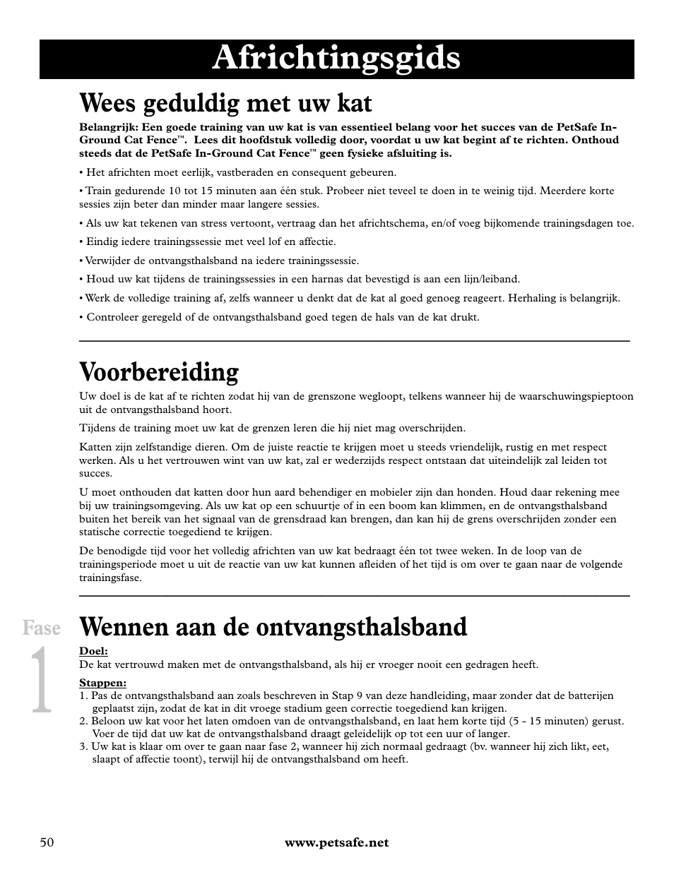 Africhtingsgids, Wees geduldig met uw kat, Voorbereiding | Wennen aan de ontvangsthalsband, Fase | Petsafe Deluxe In-Ground Cat Fence™ User Manual | Page 50 / 112