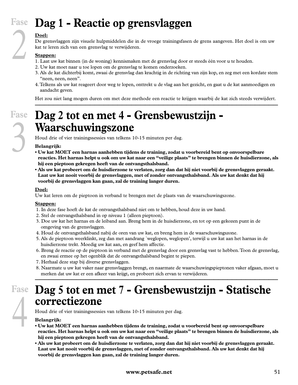 Dag 1 - reactie op grensvlaggen | Petsafe Deluxe In-Ground Cat Fence™ User Manual | Page 51 / 112