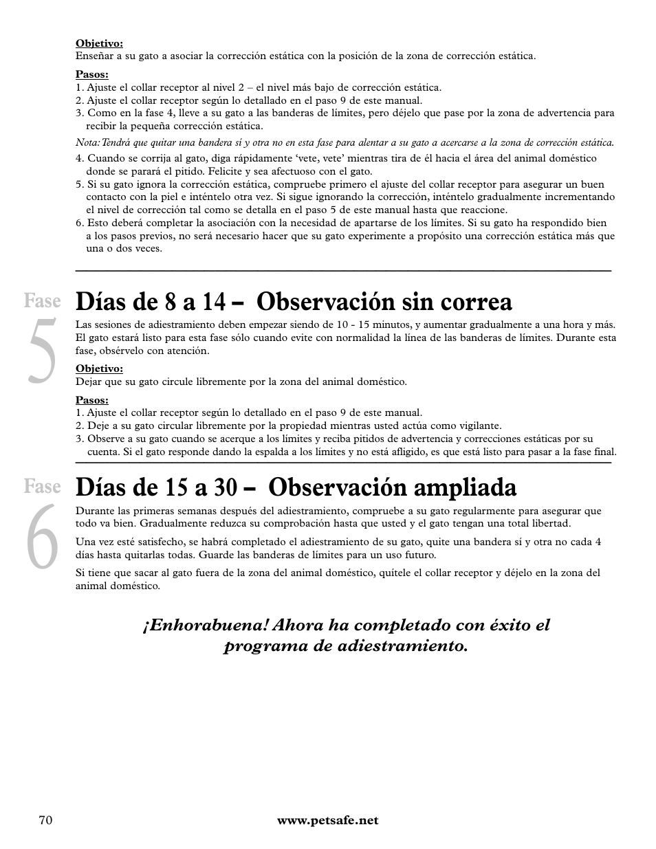 Días de 8 a 14 – observación sin correa, Días de 15 a 30 – observación ampliada | Petsafe Deluxe In-Ground Cat Fence™ User Manual | Page 70 / 112