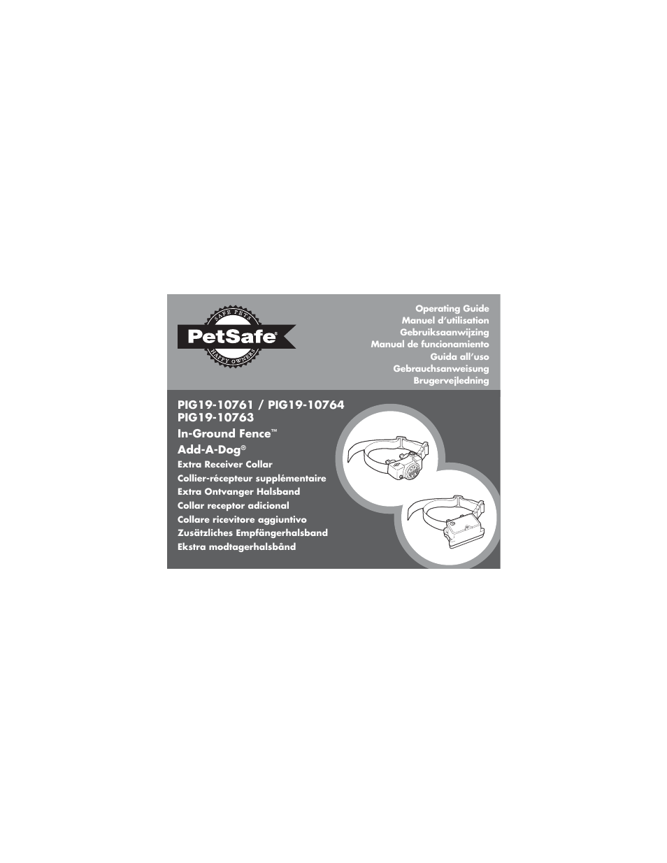 Petsafe Deluxe Ultralight™ Add-A-Dog® Extra Receiver Collar User Manual | 40 pages