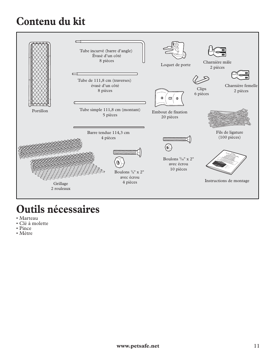 Contenu du kit, Outils nécessaires, Marteau • clй а molette • pince • mètre | Petsafe DIY Dog Kennel - 2.29 m (W) x 2.29 m (D) x 1.22 m (H) User Manual | Page 11 / 52