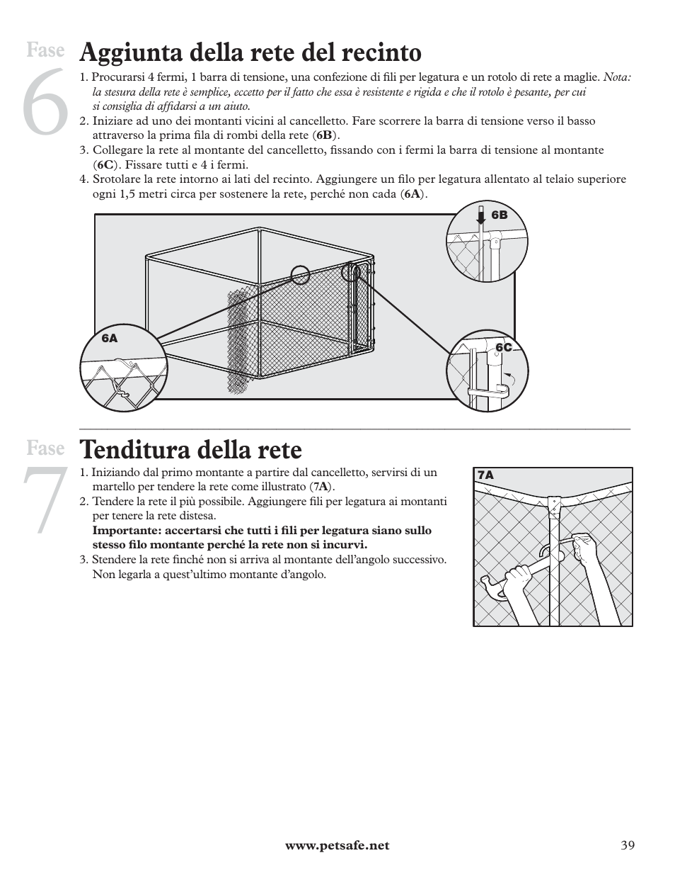 Aggiunta della rete del recinto, Tenditura della rete | Petsafe DIY Dog Kennel - 2.29 m (W) x 2.29 m (D) x 1.22 m (H) User Manual | Page 39 / 52