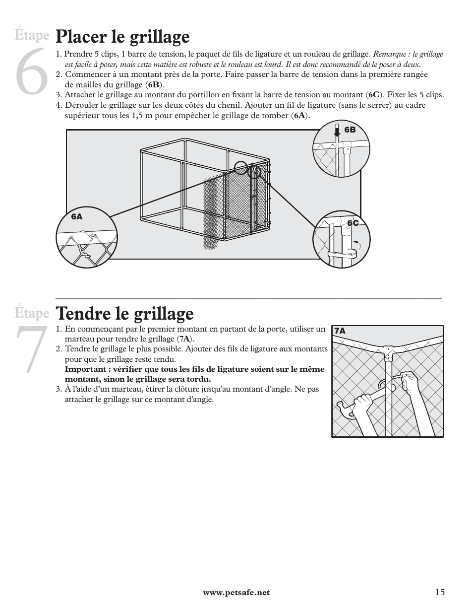 Placer le grillage, Tendre le grillage | Petsafe DIY Dog Kennel - 2.29 m (W) x 3.96 m (D) x 1.83 m (H) User Manual | Page 15 / 52