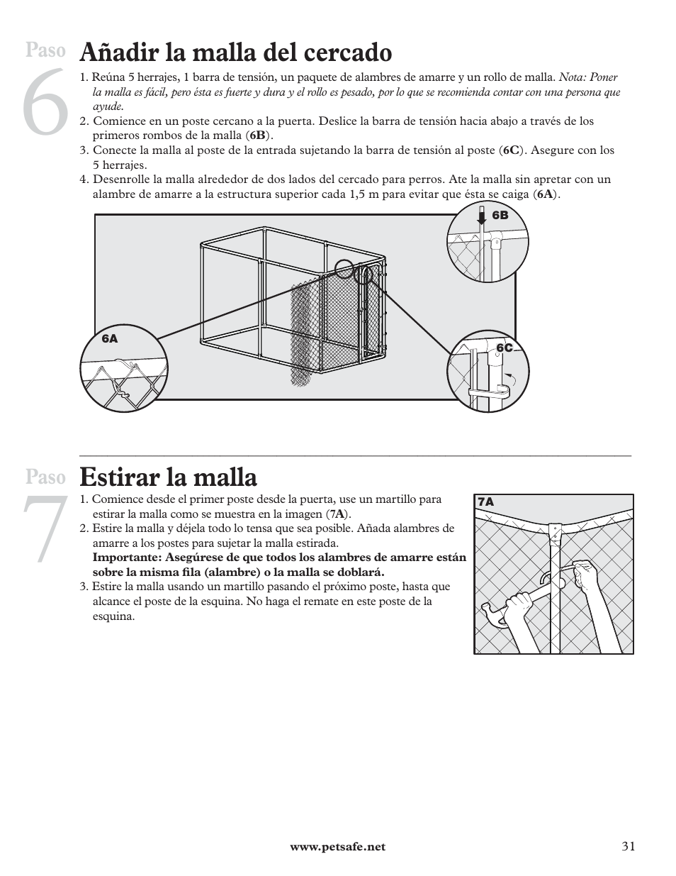 Añadir la malla del cercado, Estirar la malla | Petsafe DIY Dog Kennel - 2.29 m (W) x 3.96 m (D) x 1.83 m (H) User Manual | Page 31 / 52