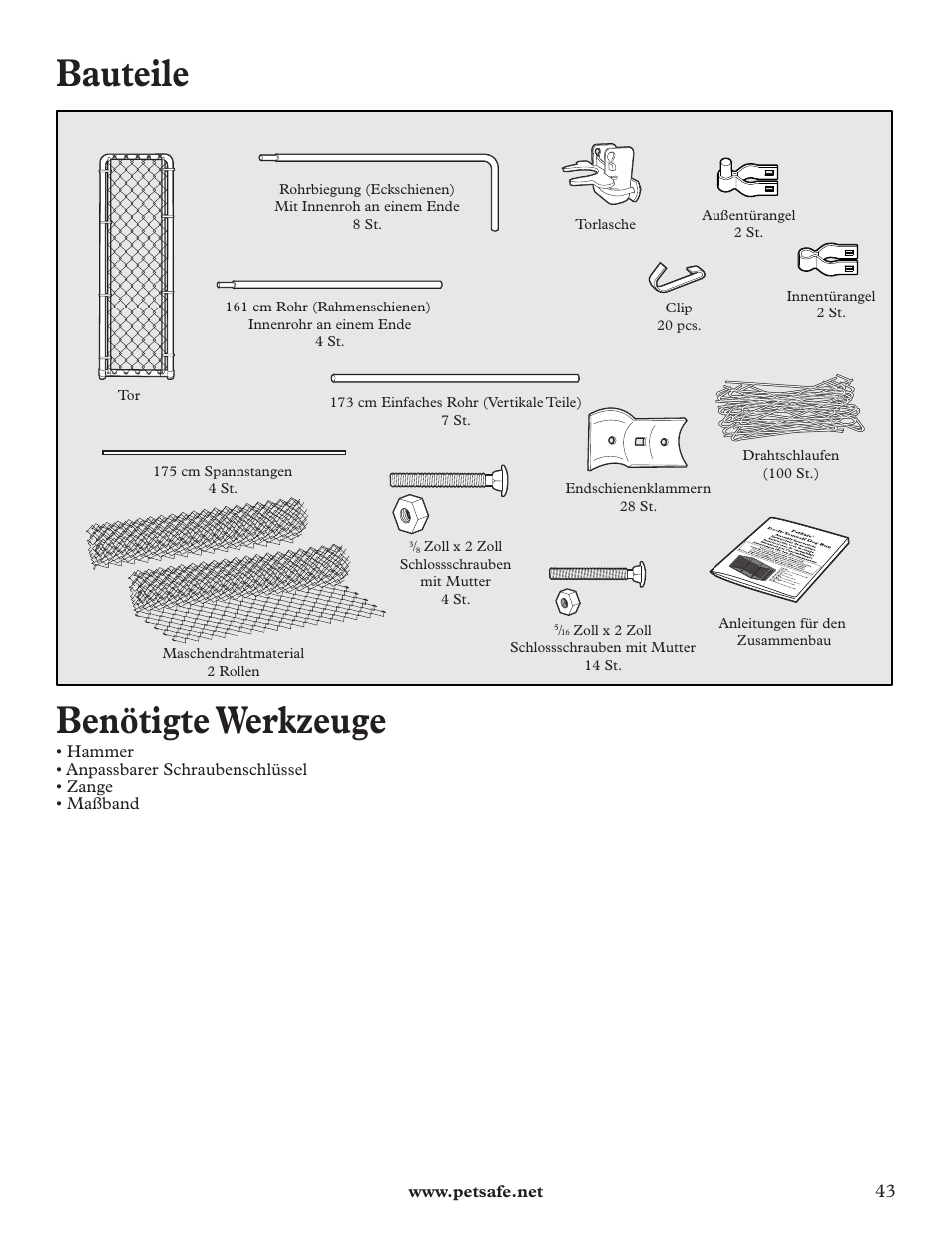 Bauteile, Benötigte werkzeuge | Petsafe DIY Dog Kennel - 2.29 m (W) x 3.96 m (D) x 1.83 m (H) User Manual | Page 43 / 52
