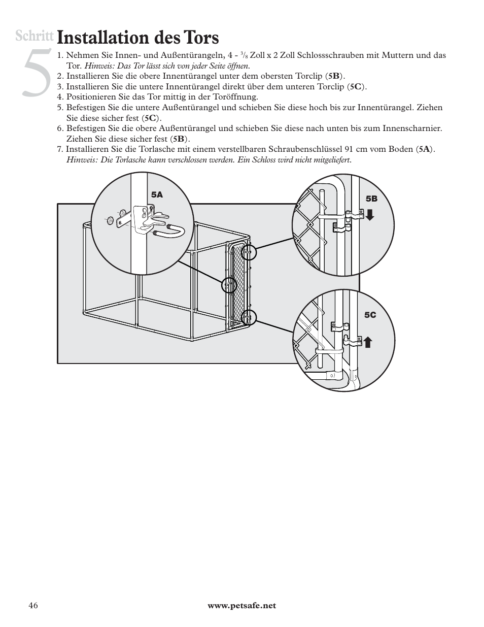 Installation des tors, Schritt | Petsafe DIY Dog Kennel - 2.29 m (W) x 3.96 m (D) x 1.83 m (H) User Manual | Page 46 / 52