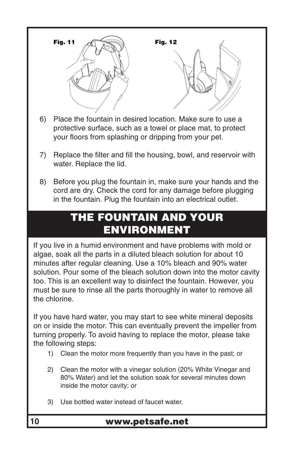 The fountain and your environment | Petsafe Drinkwell® Big Dog Pet Fountain User Manual | Page 10 / 67