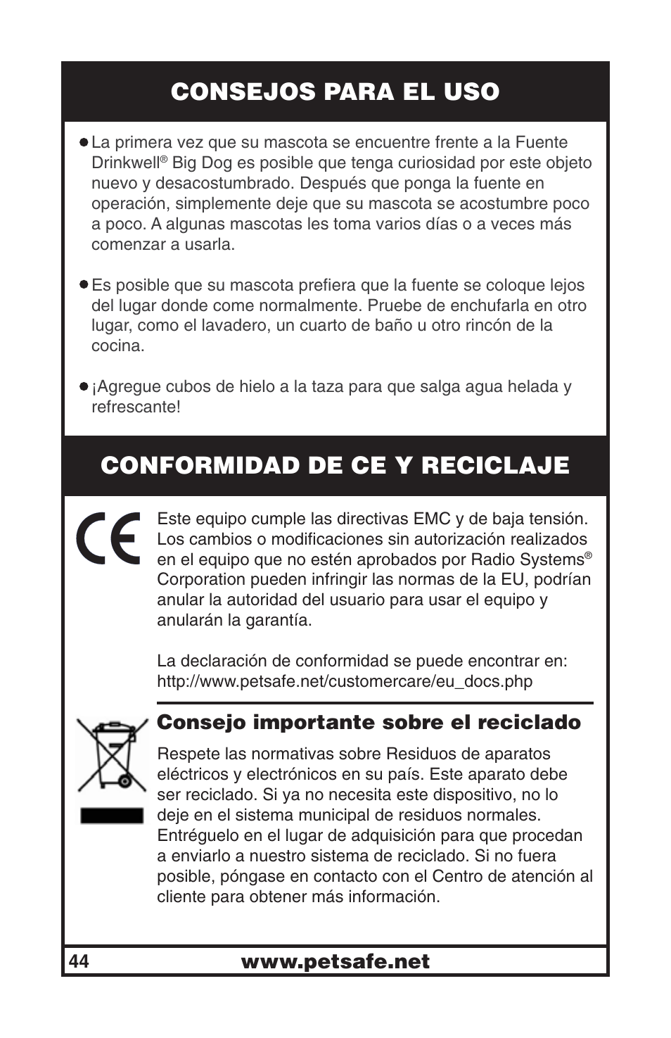 Consejos para el uso, Conformidad de ce y reciclaje | Petsafe Drinkwell® Big Dog Pet Fountain User Manual | Page 44 / 67