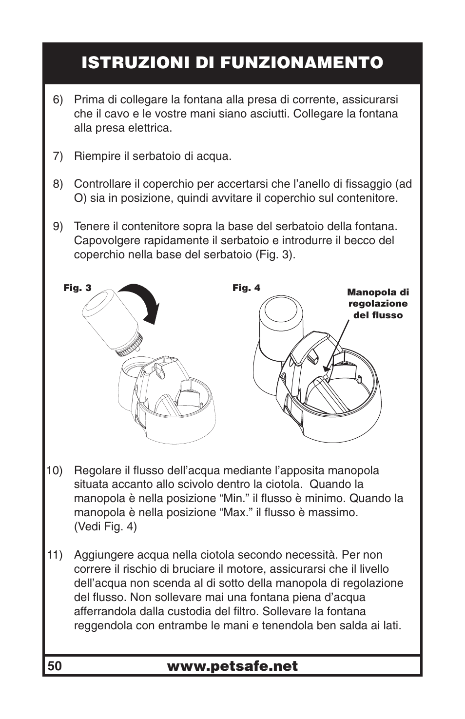 Istruzioni di funzionamento | Petsafe Drinkwell® Big Dog Pet Fountain User Manual | Page 50 / 67