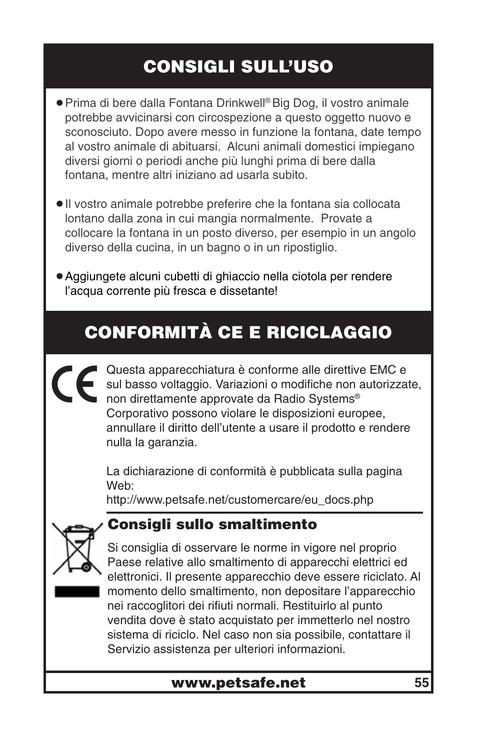 Consigli sull’uso, Conformità ce e riciclaggio | Petsafe Drinkwell® Big Dog Pet Fountain User Manual | Page 55 / 67