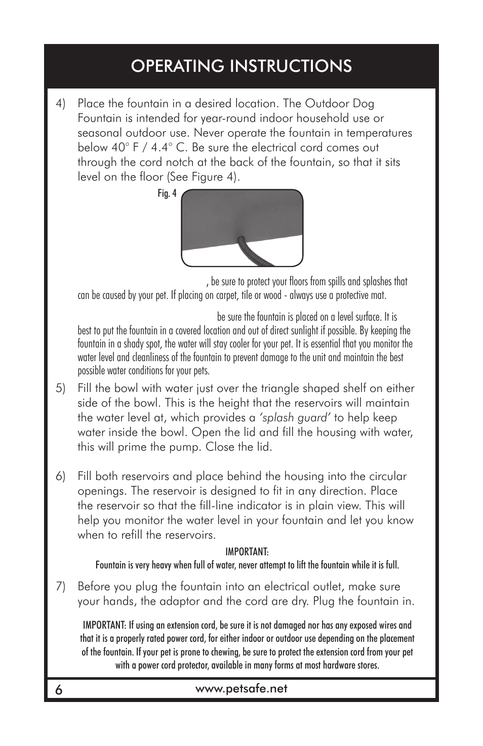 Operating instructions | Petsafe Drinkwell® Outdoor Dog Fountain User Manual | Page 6 / 16