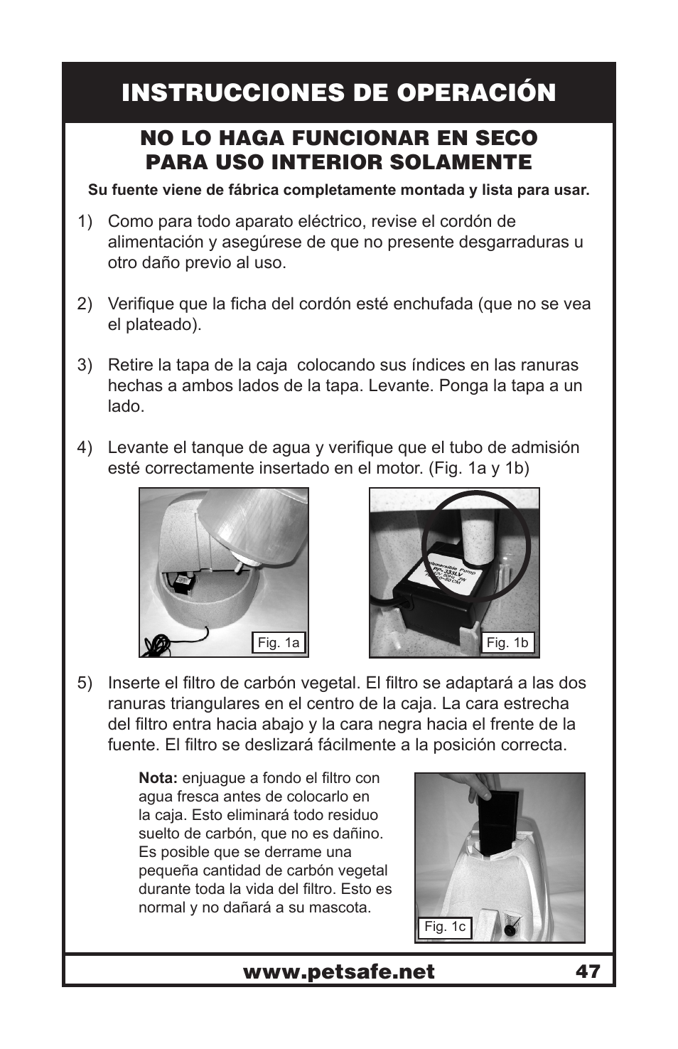 Instrucciones de operación | Petsafe Drinkwell® Platinum Pet Fountain User Manual | Page 47 / 85