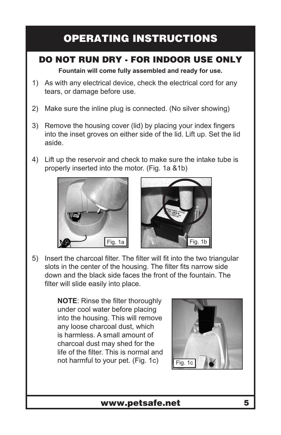 Operating instructions, Do not run dry - for indoor use only | Petsafe Drinkwell® Platinum Pet Fountain User Manual | Page 5 / 85