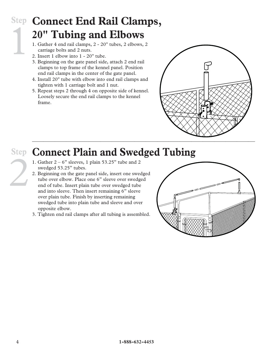 Connect end rail clamps, 20" tubing and elbows, Connect plain and swedged tubing | Petsafe E-Z Roof™ - 7.5’ x 13’ User Manual | Page 4 / 16