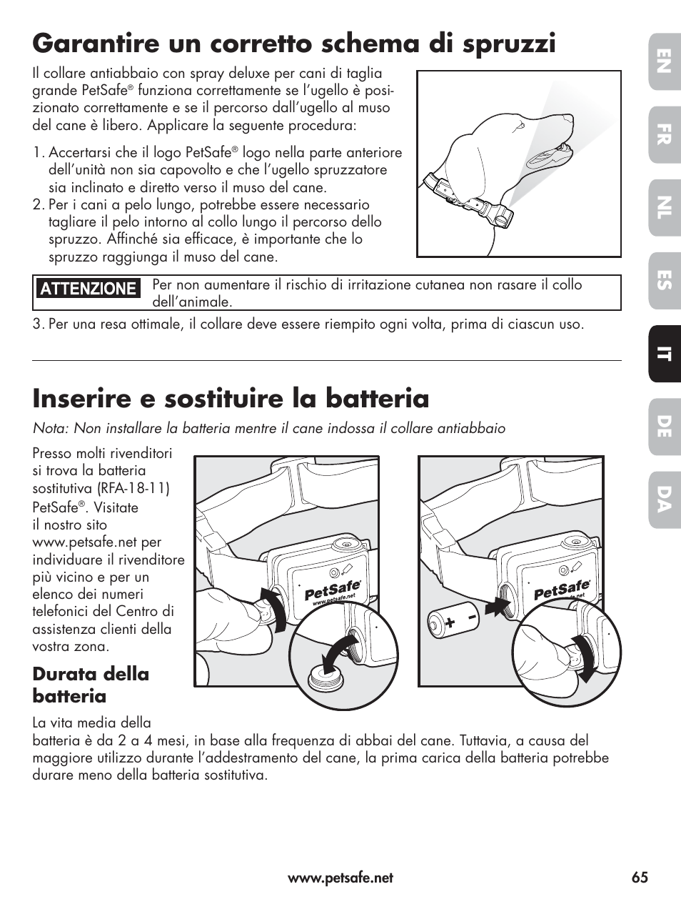 Garantire un corretto schema di spruzzi, Inserire e sostituire la batteria, En fr es nl it da de | Durata della batteria | Petsafe Elite Big Dog Spray Bark Control User Manual | Page 65 / 102