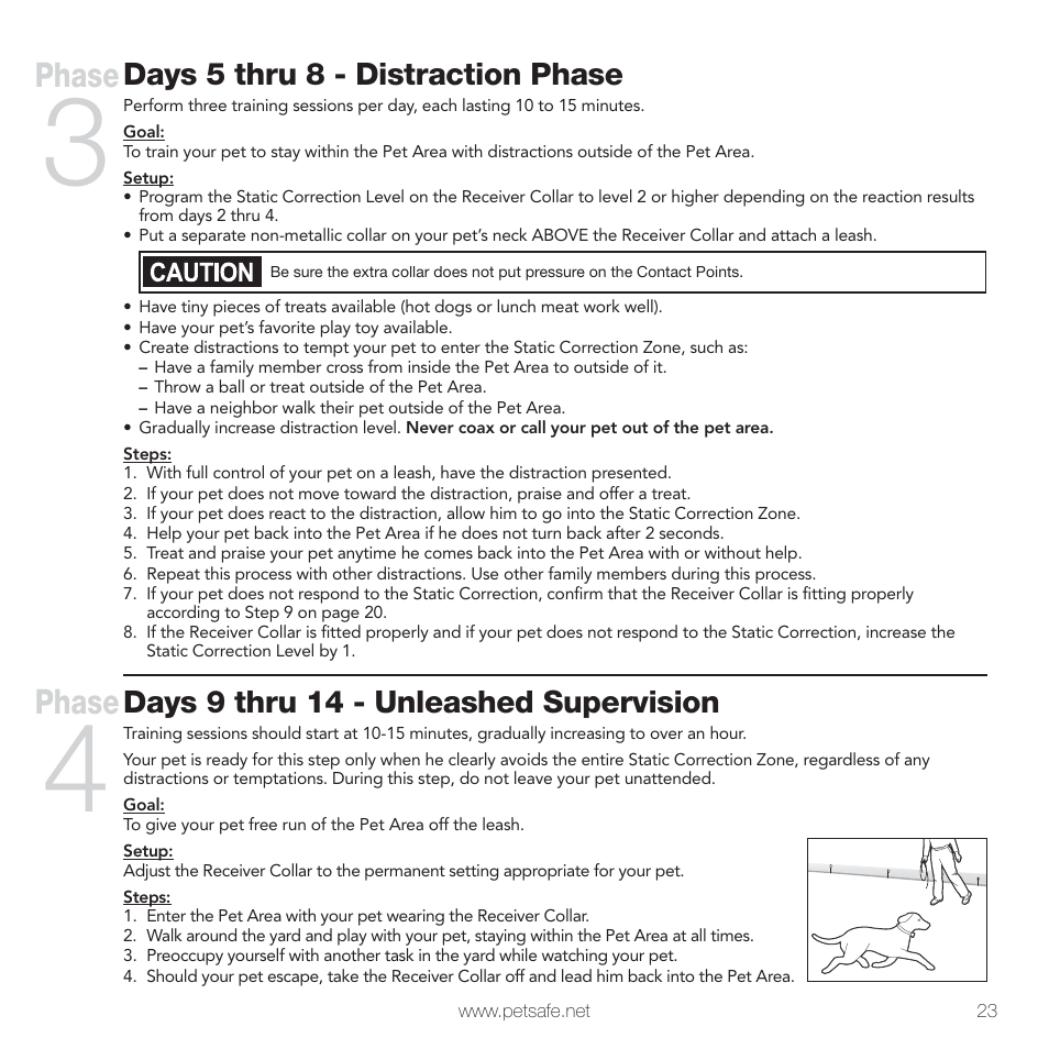 Phase, Days 5 thru 8 - distraction phase, Days 9 thru 14 - unleashed supervision | Petsafe In-Ground Fence™ User Manual | Page 23 / 32