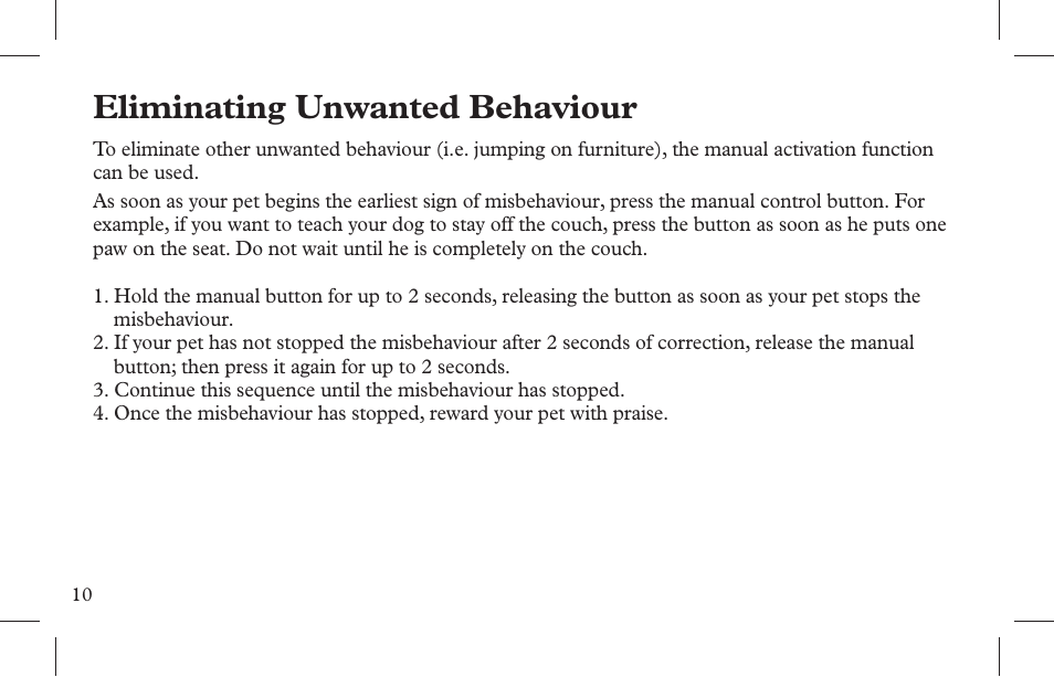 Eliminating unwanted behaviour | Petsafe Indoor Bark Control, Ultrasonic User Manual | Page 10 / 108