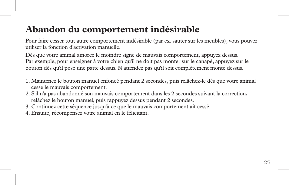 Abandon du comportement indésirable | Petsafe Indoor Bark Control, Ultrasonic User Manual | Page 25 / 108